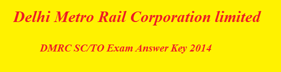 DMRC Station Controller & Train Operator Exam Answer Key 2014 