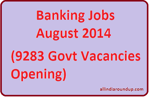 Banking Jobs August 2014