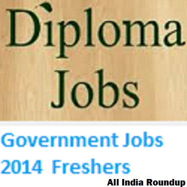 Government-Jobs-2014-for-Diploma-Fresher
