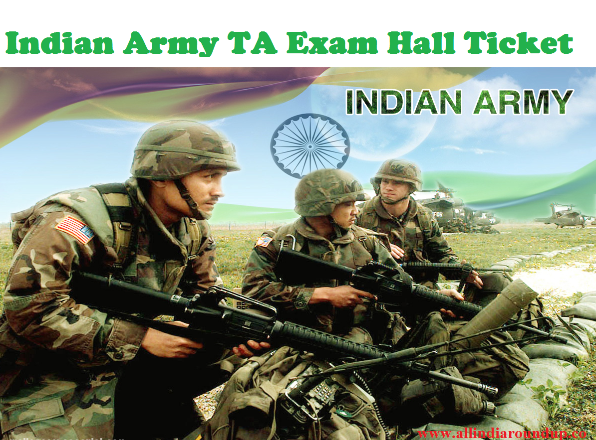 Indian Army TA Exam Hall Ticket 2014 