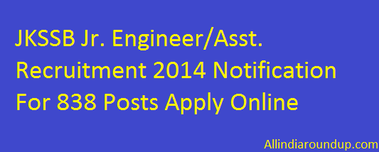 JKSSB Jr. Engineer Asst. Recruitment 2014 Notification