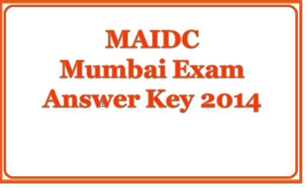 MAIDC Mumbai Exam Answer Key 2014 