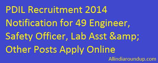 PDIL Recruitment 2014 Notification