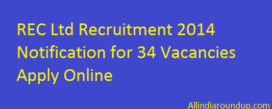 REC Ltd Recruitment 2014 Notification