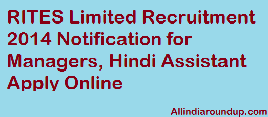 RITES Limited Recruitment 2014 Notification
