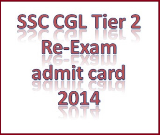 SSC CGL Tier 2 Re-Exam admit card