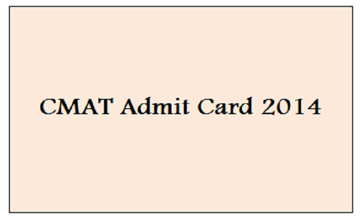 CMAT Admit Card 2014