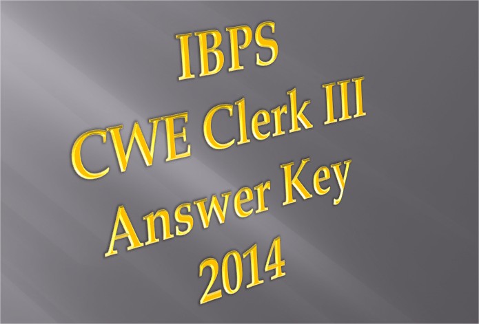 Download IBPS CWE Clerk III Answer Key, Result 2014