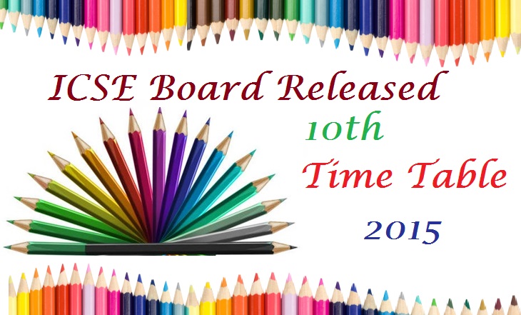 ICSE Board Released 10th Time Table