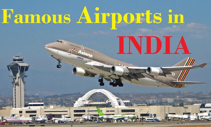 Names of Famous Airports in India
