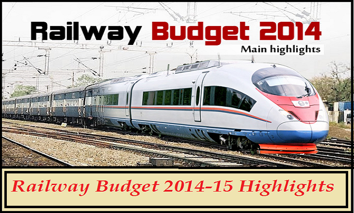 Railway Budget 2014-15 Highlights 