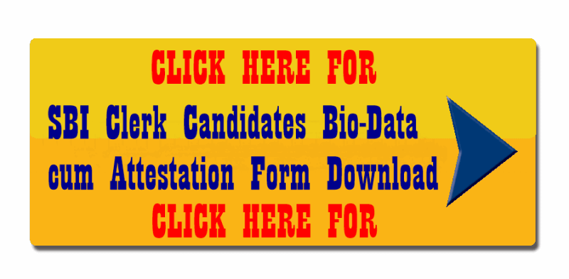 SBI Clerk Candidates Bio-Data cum Attestation Form Download