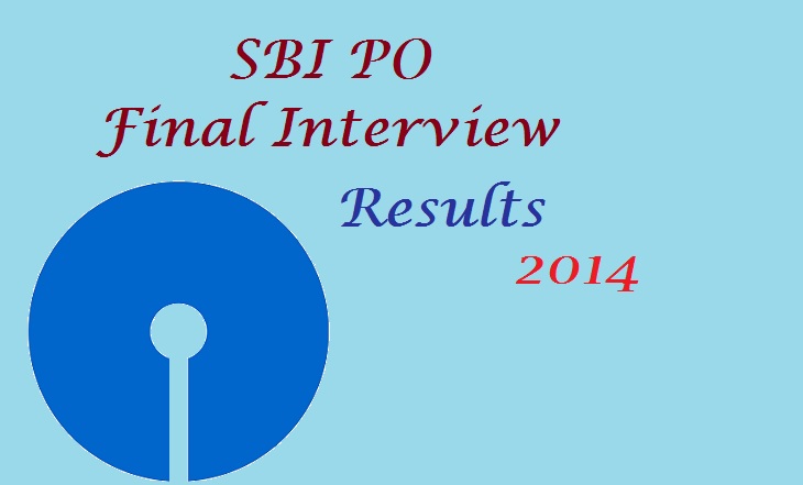 SBI PO Final Interview Results 2014 Declared