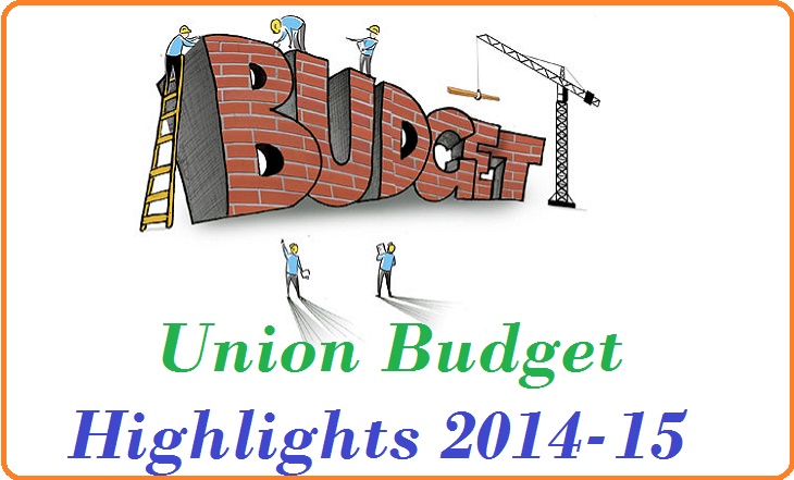 Union Budget Highlights 2014-15 