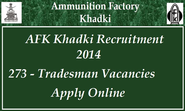 AFK Khadki Recruitment 2014 Apply Online