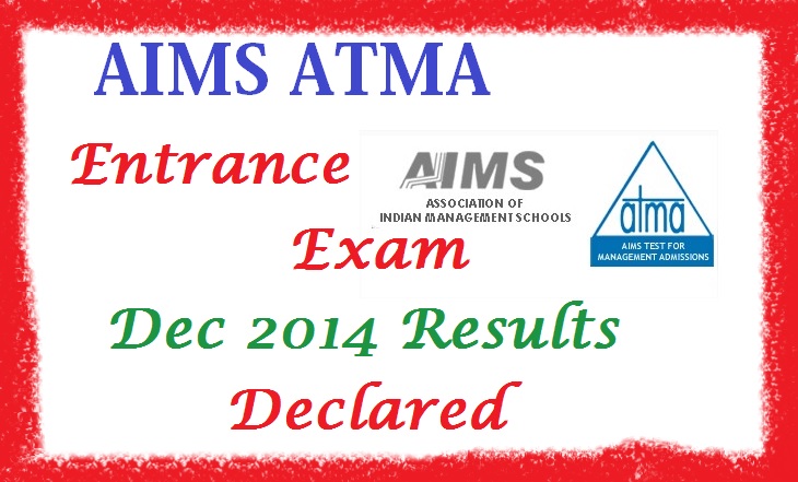 AIMS ATMA Dec 2014 Entrance Exam Result Declared | ATMA December Results 2014