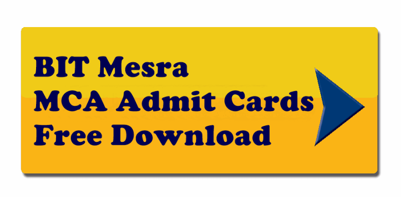 BIT Mesra MCA admit Card 2015