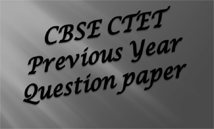 CBSE CTET Previous Year Question paper Pdf Free Download