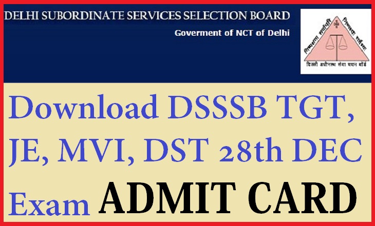 DSSSB TGT, JE, MVI, DST Exam Admit Cards 2014 Download 