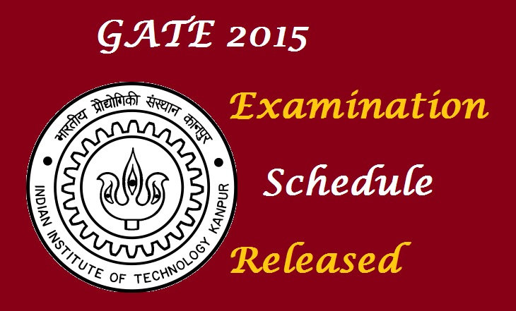 GATE 2015 Examination Schedule/Time Table Released