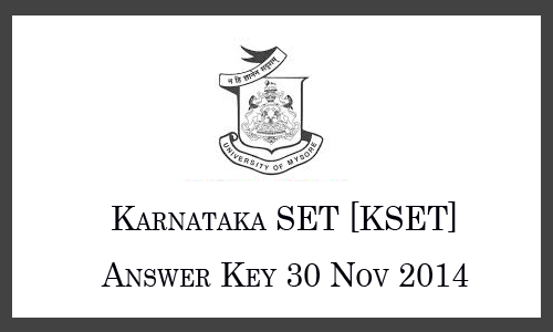 Karnataka State Eligibility Test (KSET) Answer Key 2014 Has Been Released