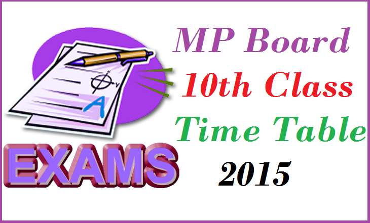 MP Board 10th Class Time Table 2015