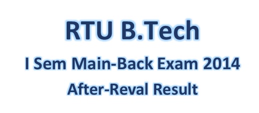RTU-B.Tech-1st-sem-main-Back-exam-result-2014