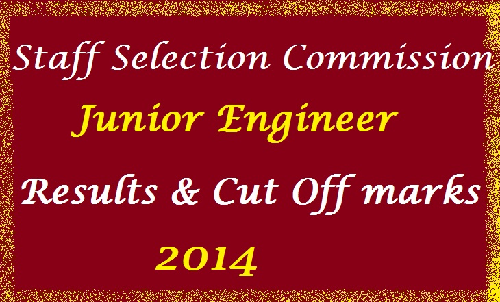 SSC JE Results 2014 Civil Mechanical Electrical