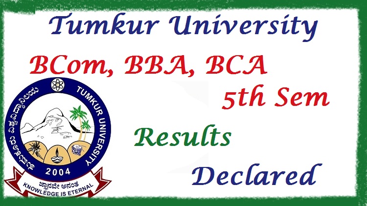 Tumkur University Results for BCom BBM BCA (New Scheme) 5th Sem Declared