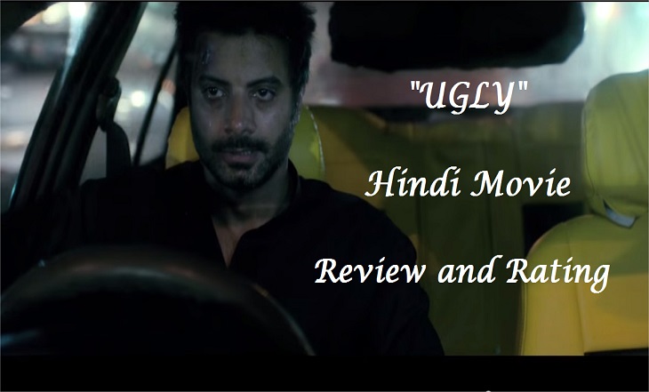Ugly 2014 Hindi Movie Review Rating 