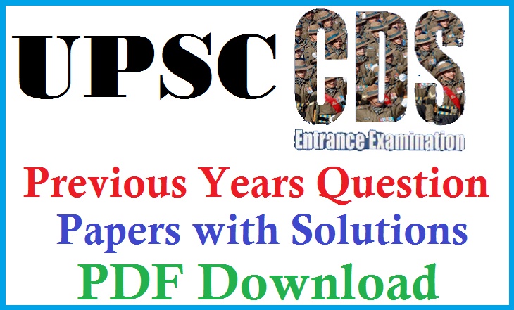 UPSC CDS 1 Previous years question papers