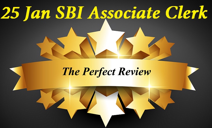 25 Jan SBI Associate Clerk Morning Shift Review/Analysis GA GK Questions Asked