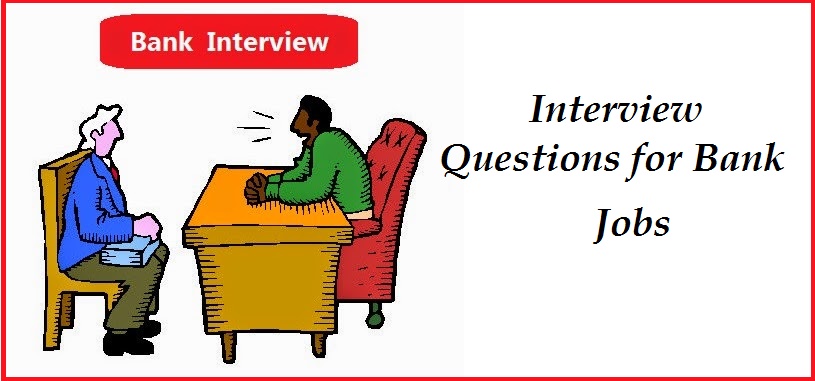 Interview Questions for Bank Exams
