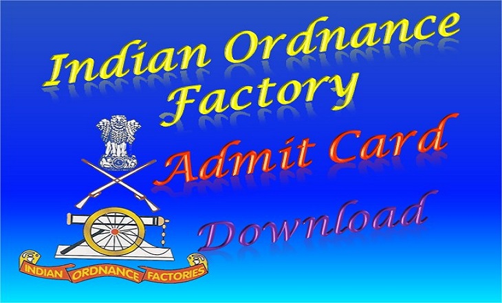 OFB Indian Ordnance Factory Exam Admit Card 