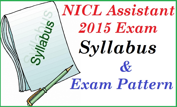 NICL Assistant 2015 Exam Syllabus & Exam Pattern