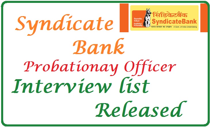 Interview list released for Syndicate Bank Probationay Officer post