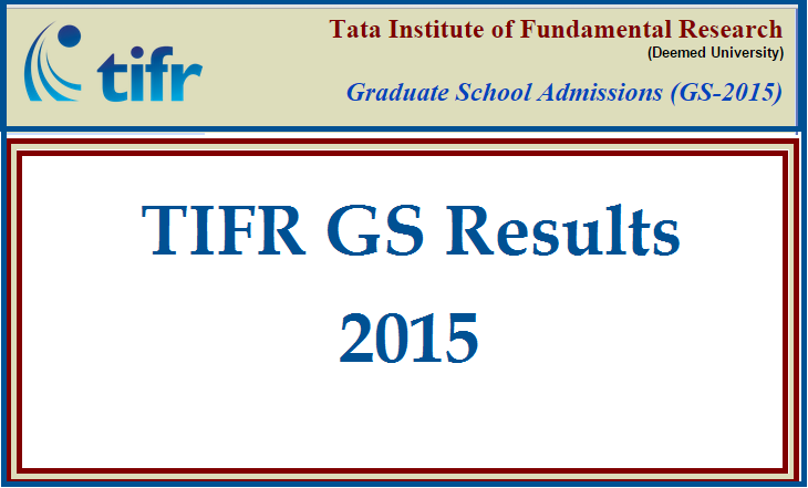 TIFR GS Results 2015 Declared @ www.tifr.res.in