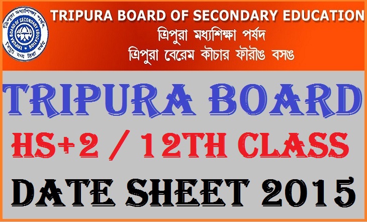 Tripura Board of Secondary Education TBSE 12th Time Table 2015