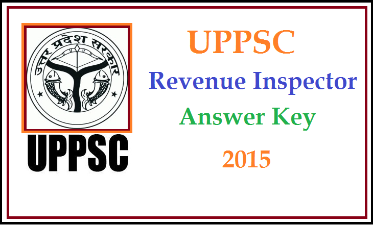 UPPSC Revenue Inspector Answer Key 2015 Download