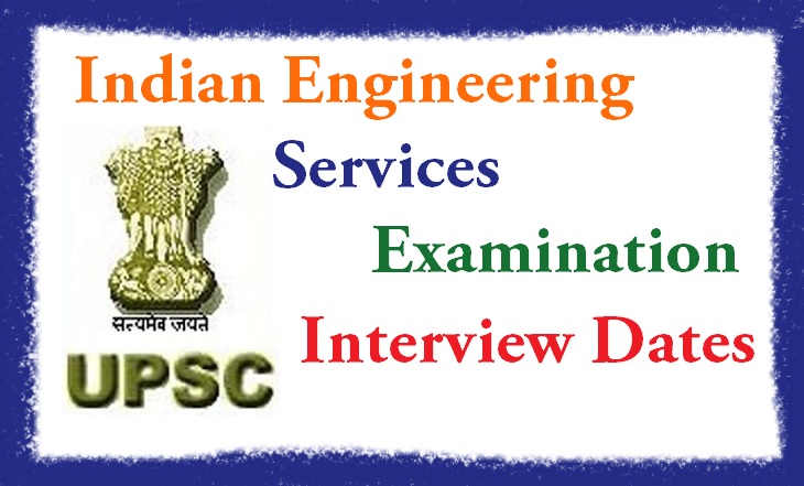Interview dates for UPSC Engineering Services Examination 2014 announced