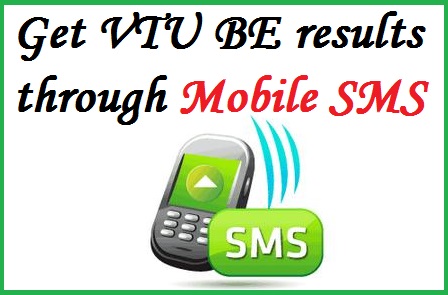 VTU BE 7th & 8th Semester Results by name through Mobile SMS