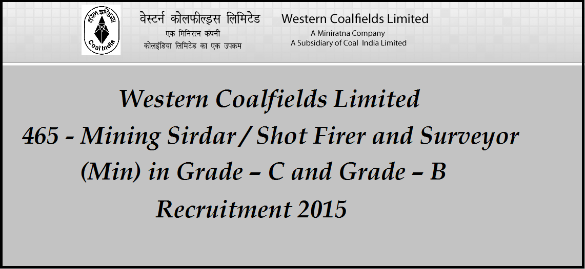 WCL Recruitment 2015 for 465 Various post at www.westerncoal.nic.in