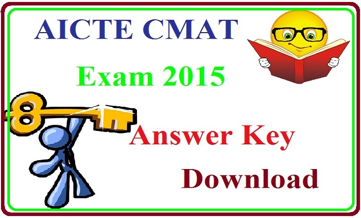 AICTE CMAT 2015 Exam Answer Key