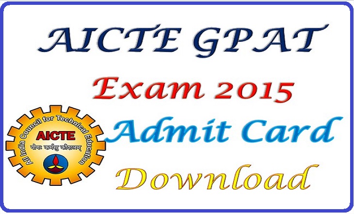 AICTE GPAT 2015 Admit Card Download