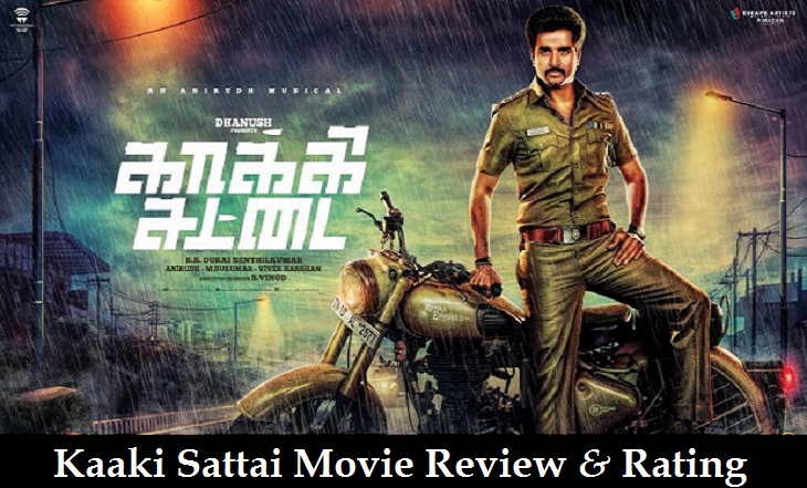 kaaki sattai movie review and rating