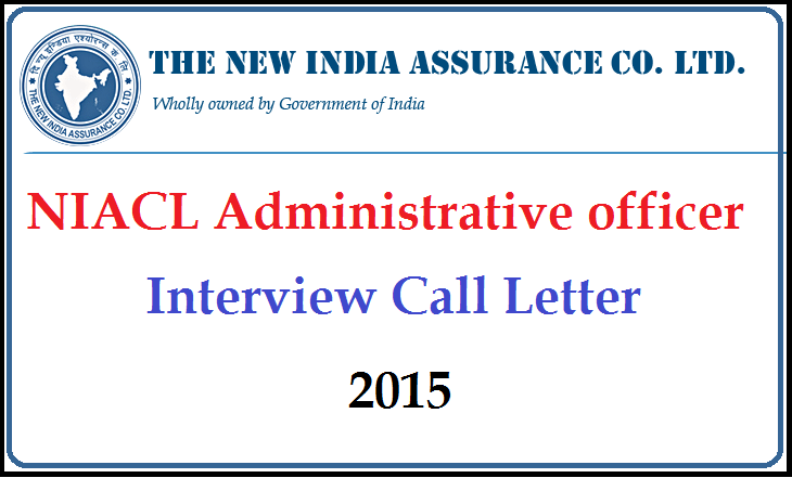 NIACL AO Interview Call Letter 2015 Download