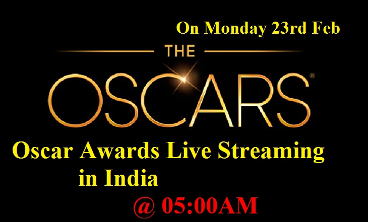 Oscar Awards Live Streaming in India @ 0500AM on 23rd feb 2015