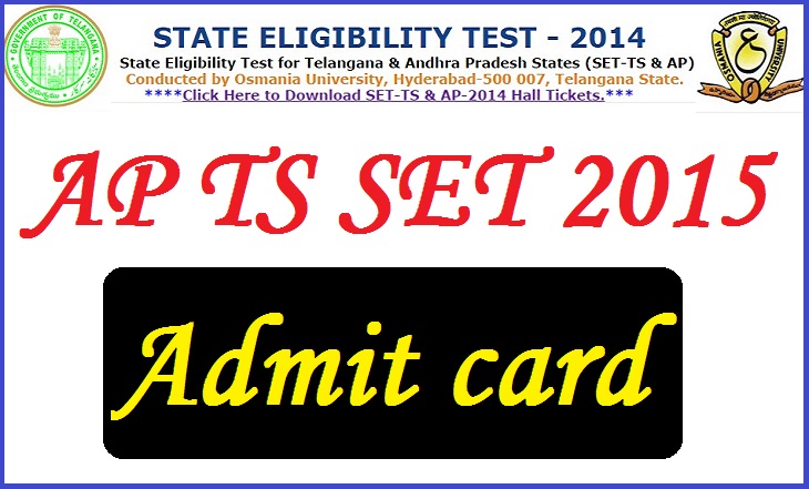 AP TS SET 2014-15 Hall Tickets / Admit Card Download at www.settsap.org 