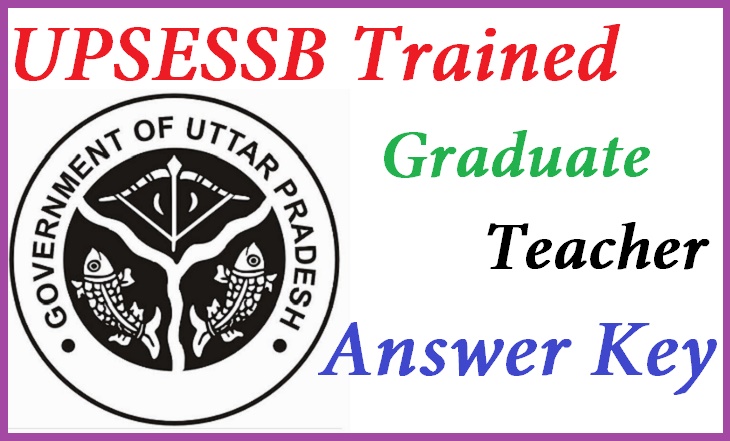 UPSESSB Trained Graduate Teacher TGT Answer Key 2015 Download