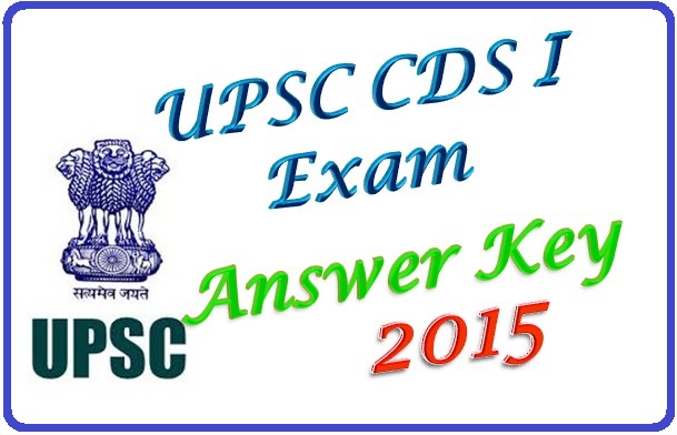 UPSC CDS 1 Exam 2015 Answer Key